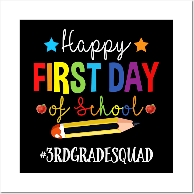 3rd Grade Teacher Squad Happy 1st Day Of School Pencil Wall Art by TeeaxArt